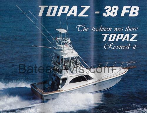 Topaz 38 fiche technique et avis